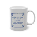 'Ik word wakker om koffie te drinken' Mug